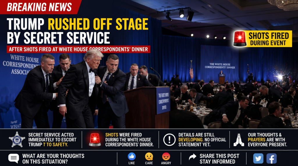 Shots Fired at the White House Correspondents’ Dinner Trump Rushed Off Stage, Suspect in Custody
